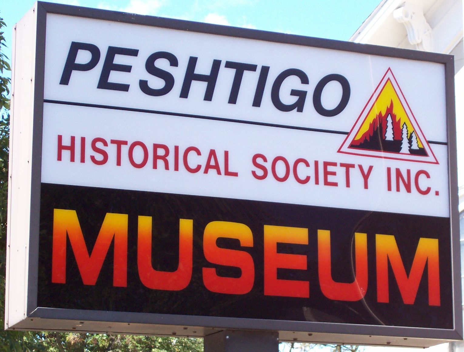 Peshtigo Fire Museum highway sign: $1,000